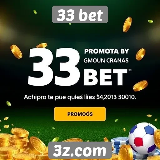 33 bet oferece promoções atraentes para novos jogadores